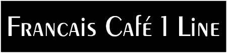 Francais Cafe 1 Line Custom Text Banner